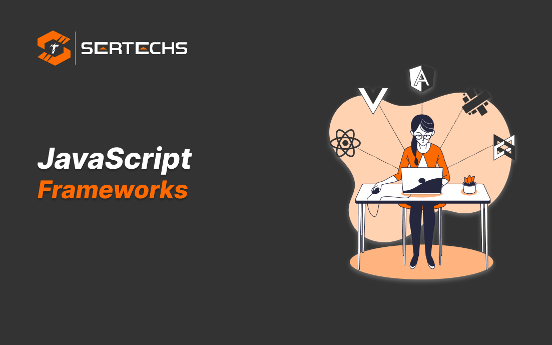 JavaScript Frameworks